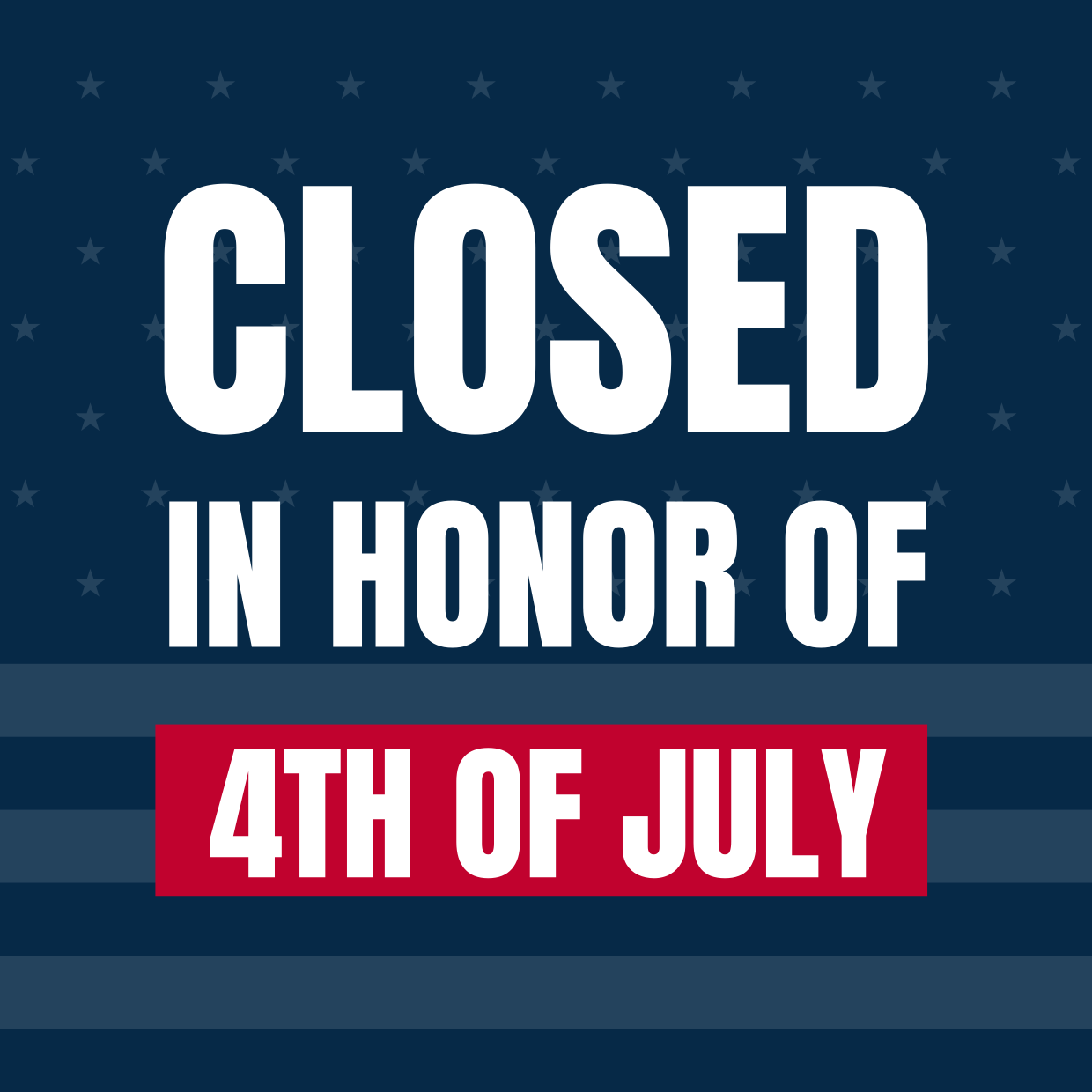 closed-in-honor-of-4th-of-july-sign-template